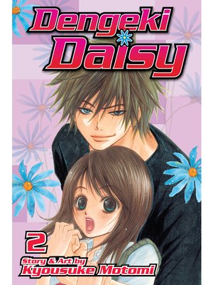 cover image of Dengeki Daisy, Volume 2